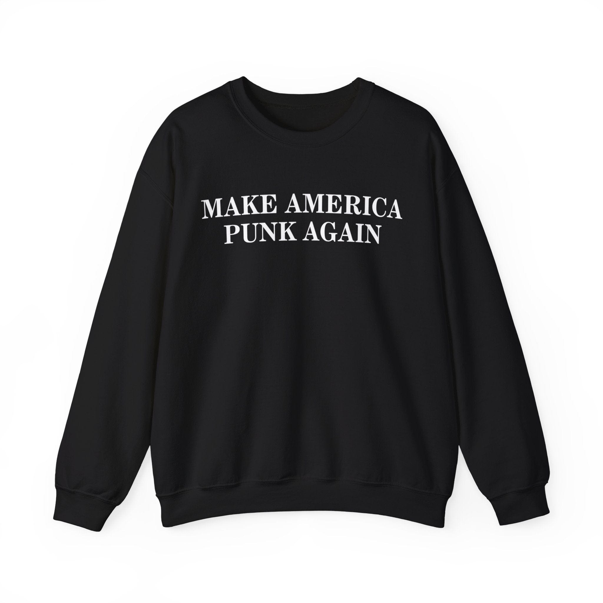 Make America Punk Again Sweatshirt – ElderEmo.com