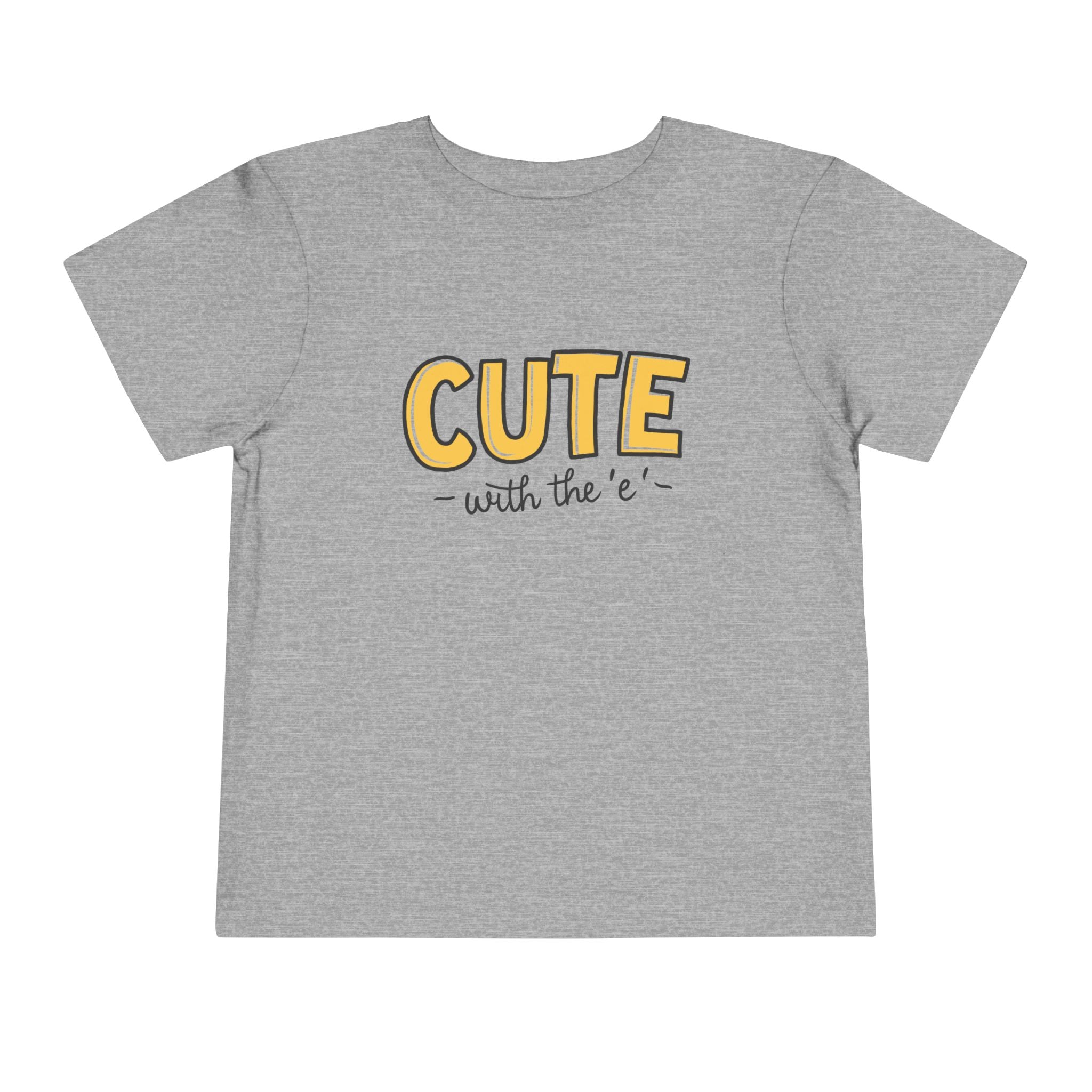 Cute with the E - Toddler Tee