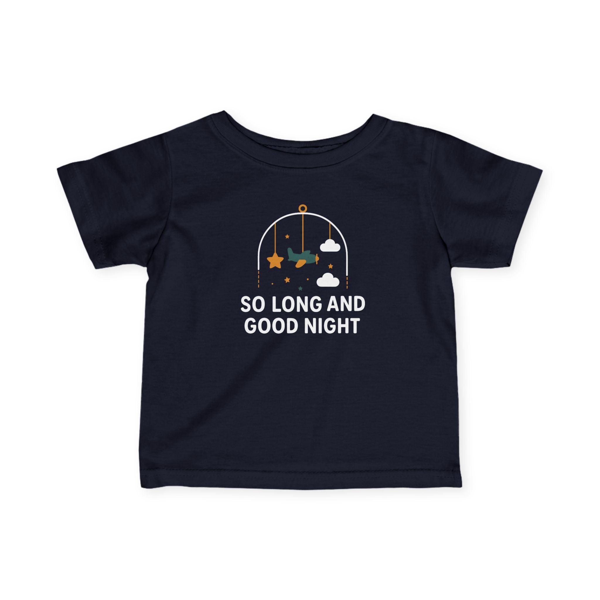 So Long and Good Night - Infant Tee
