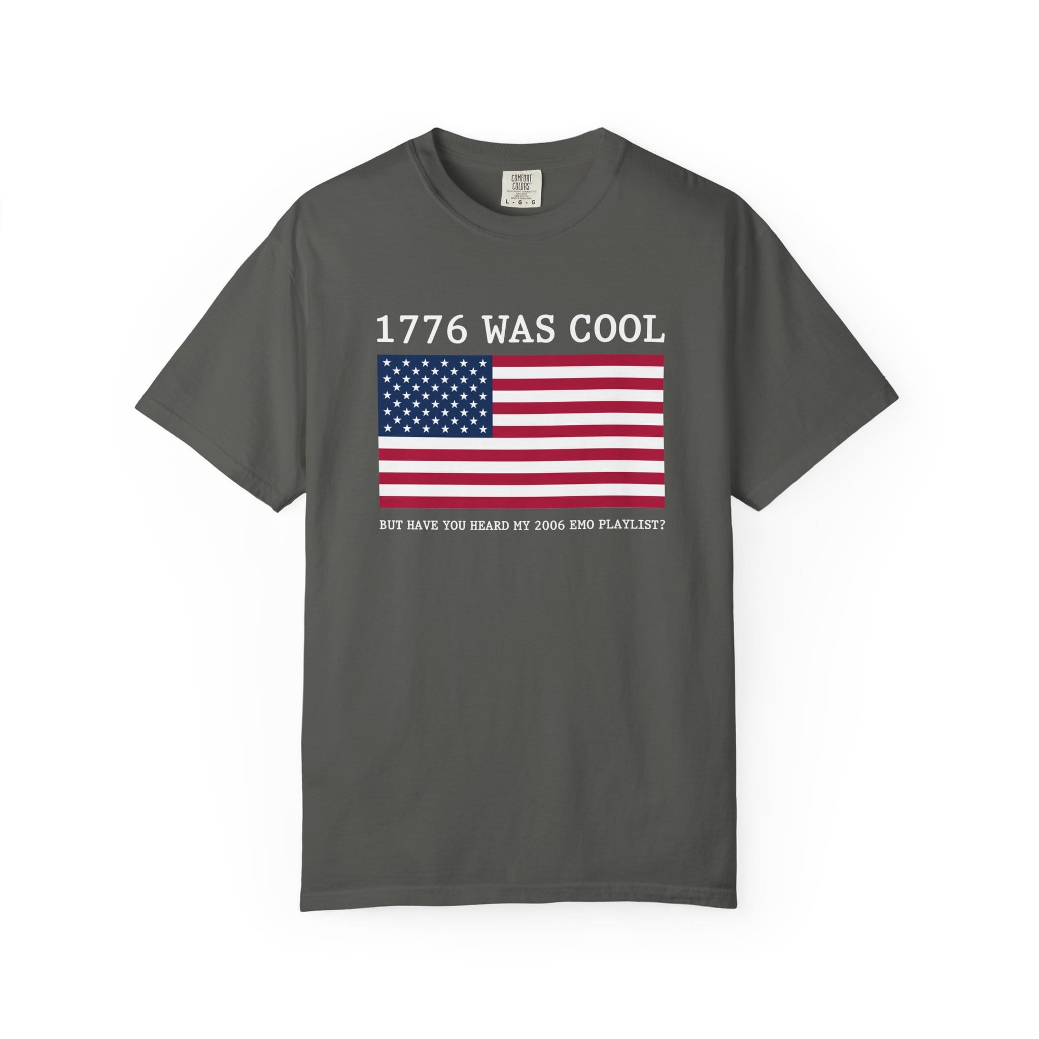 1776 was cool Tee on Comfort Colors Pepper / M