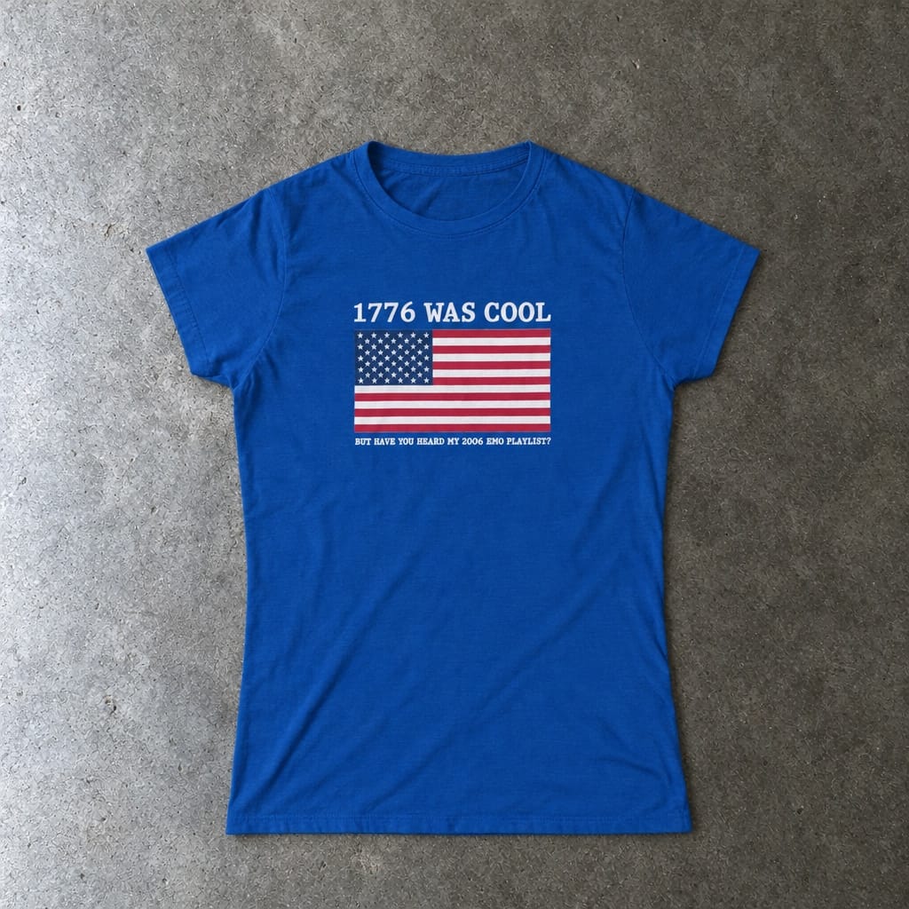 1776 was cool - Women's Tee S / Royal