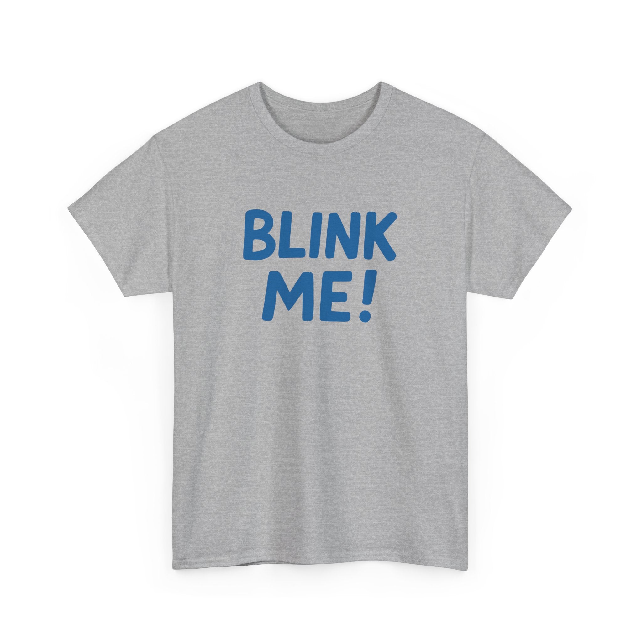 Blink Me! Tee