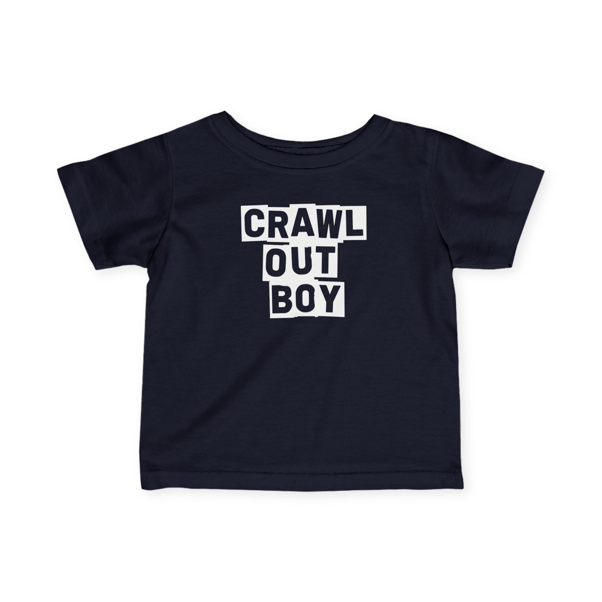 Crawl Out Boy - Infant Tee