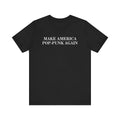 Make America Pop-Punk Again Tee