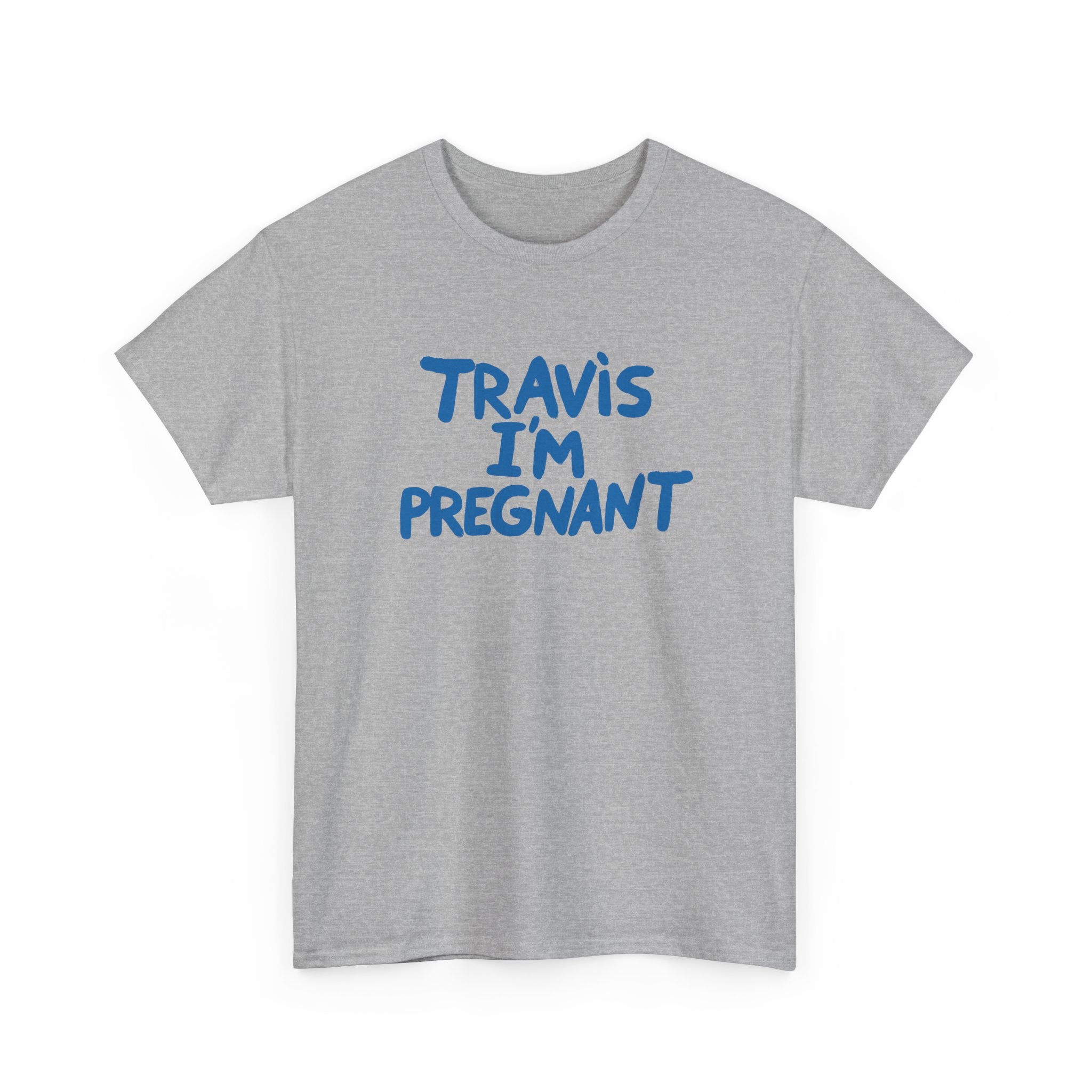 Travis I'm Pregnant Tee