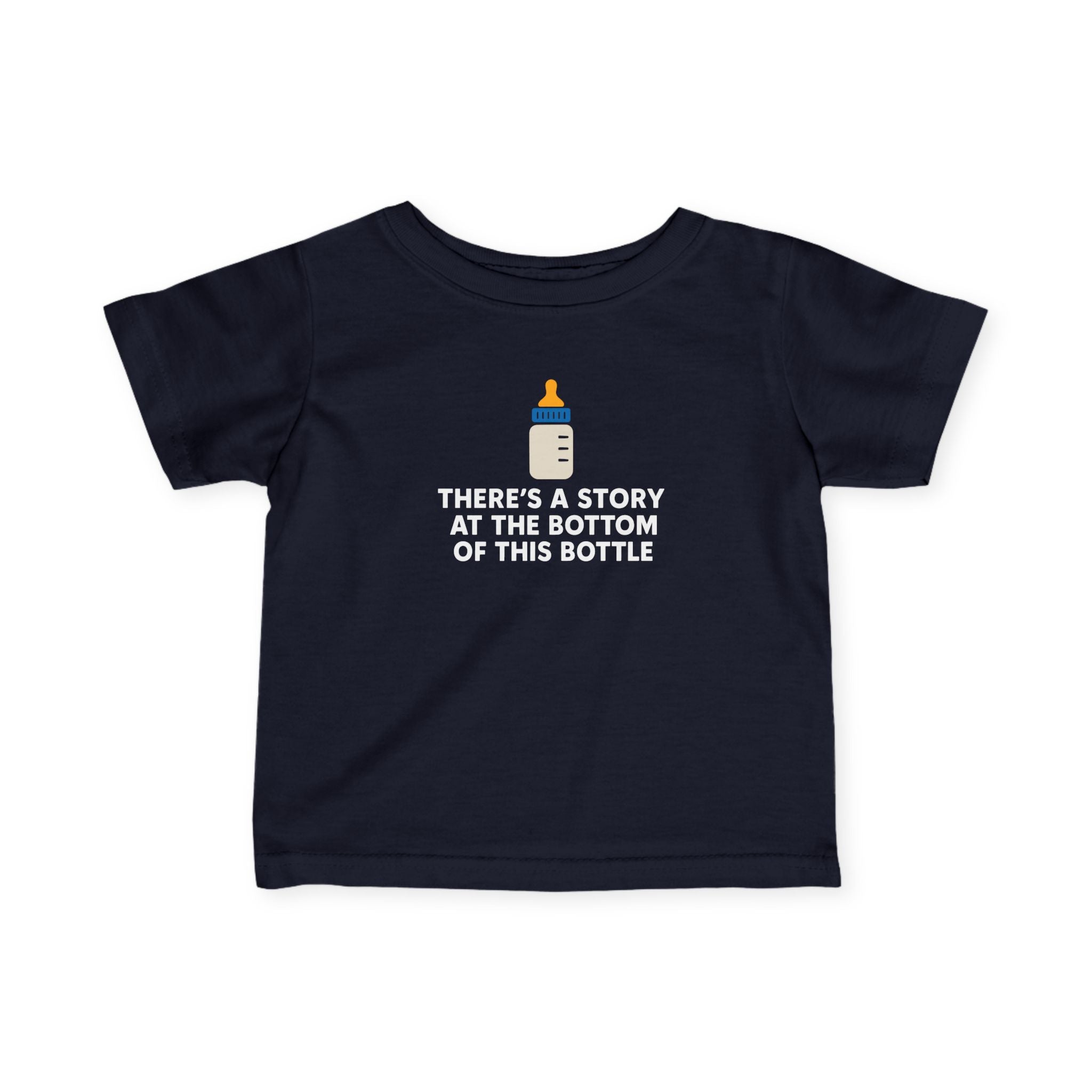 There’s a Story at the Bottom of This Bottle - Infant Tee