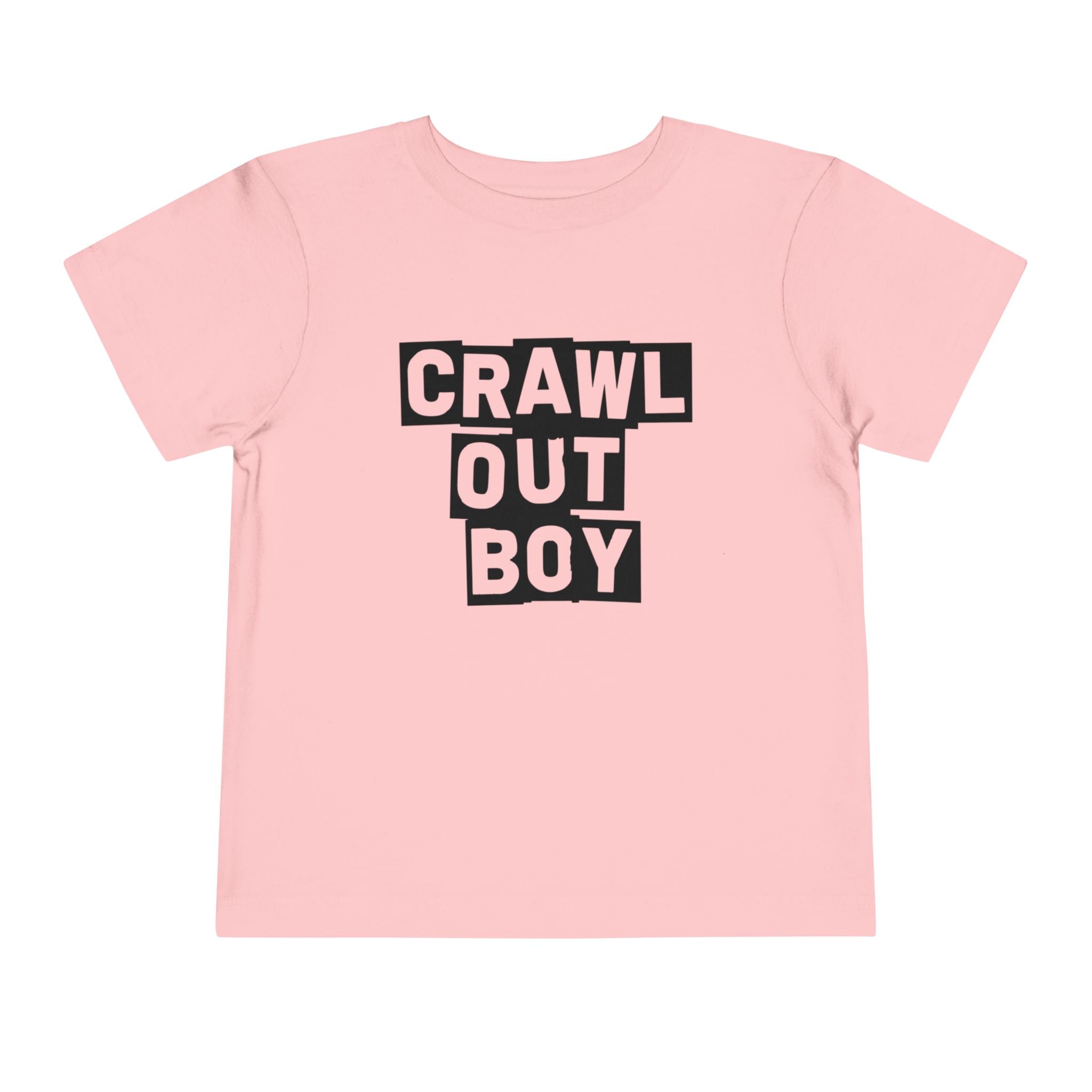 Crawl Out Boy - Toddler Tee
