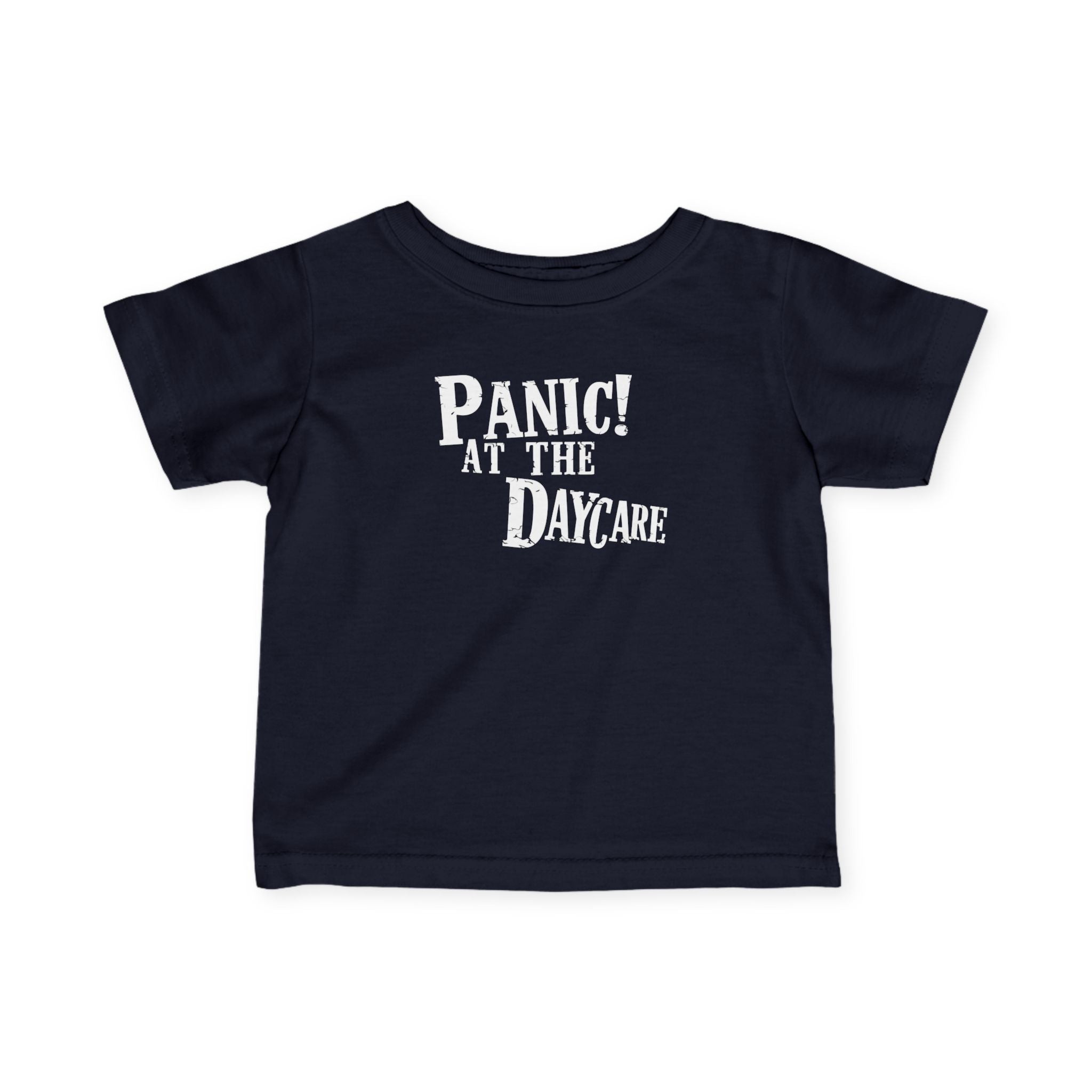 Panic! At The Daycare - Infant Tee