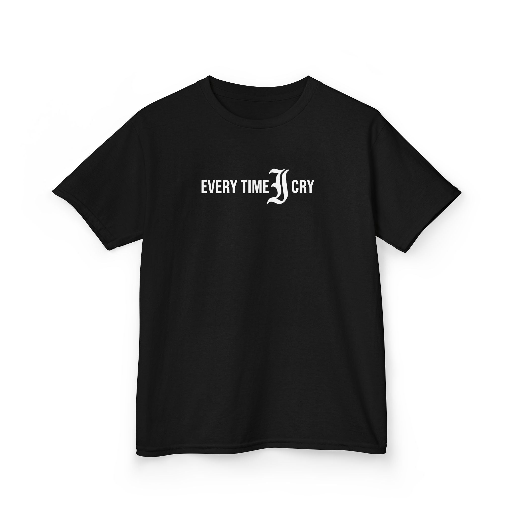 Every Time I Cry - Youth Tee