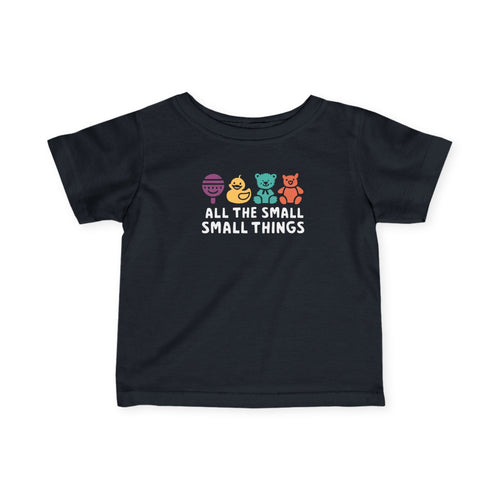 All The Small Things Colorful - Infant Tee Black / 6M