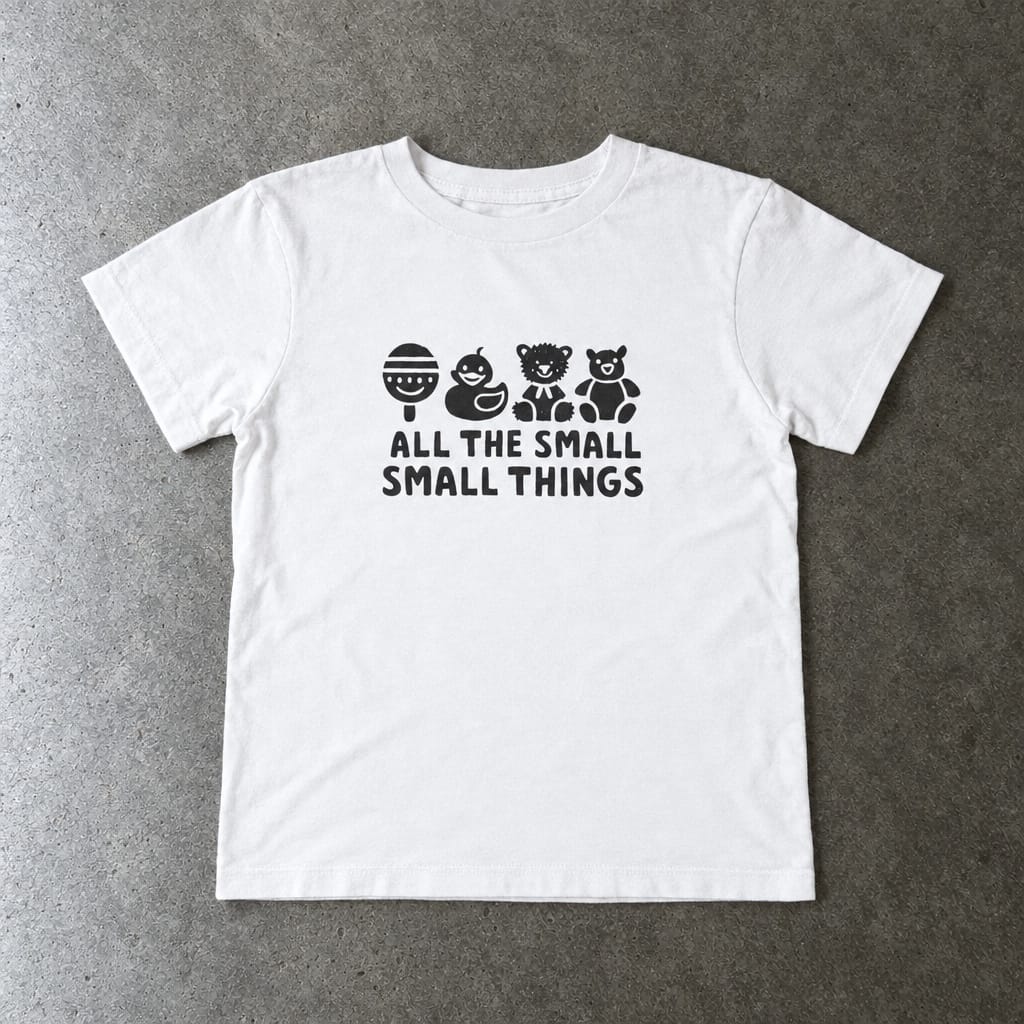 All The Small Things - Toddler Tee White / 2T