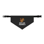 Boys Like Squirrels Pet Bandana L