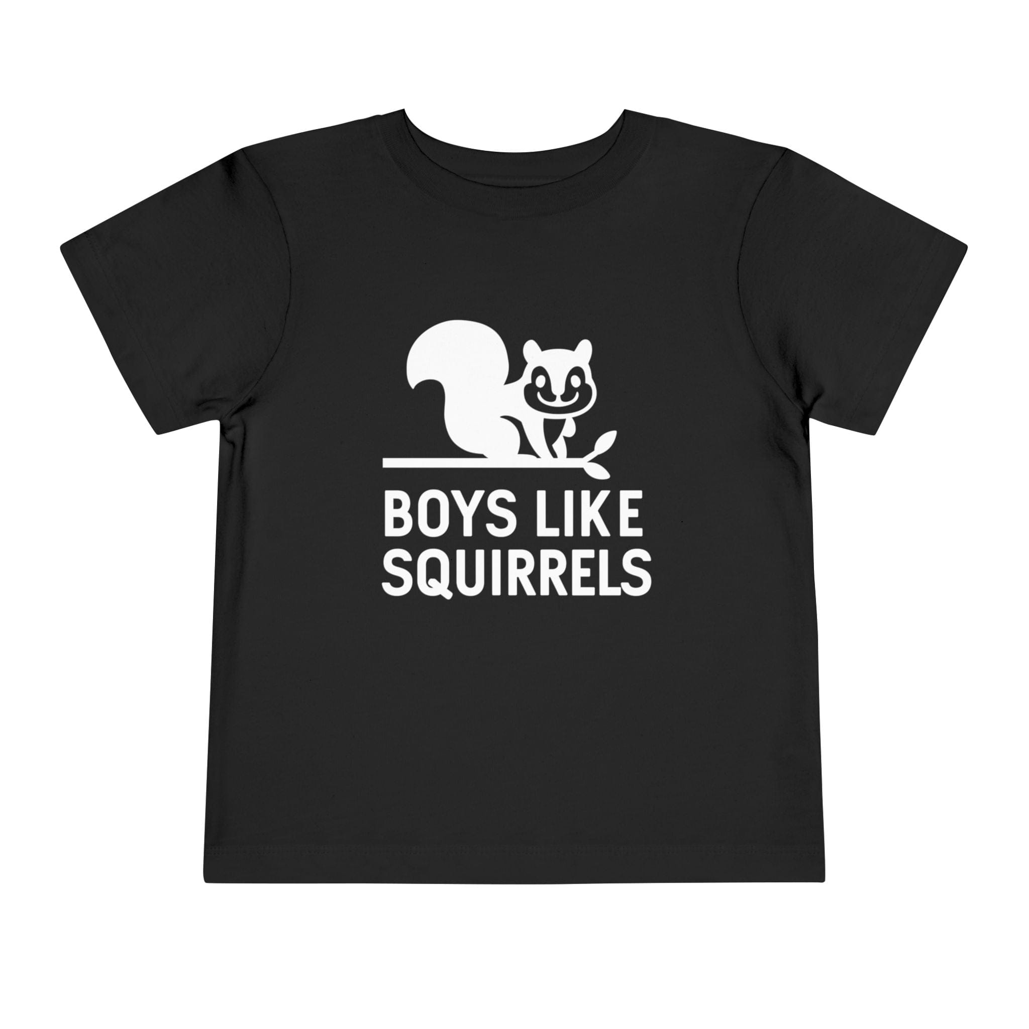 Boys Like Squirrels - Toddler Tee Black / 2T