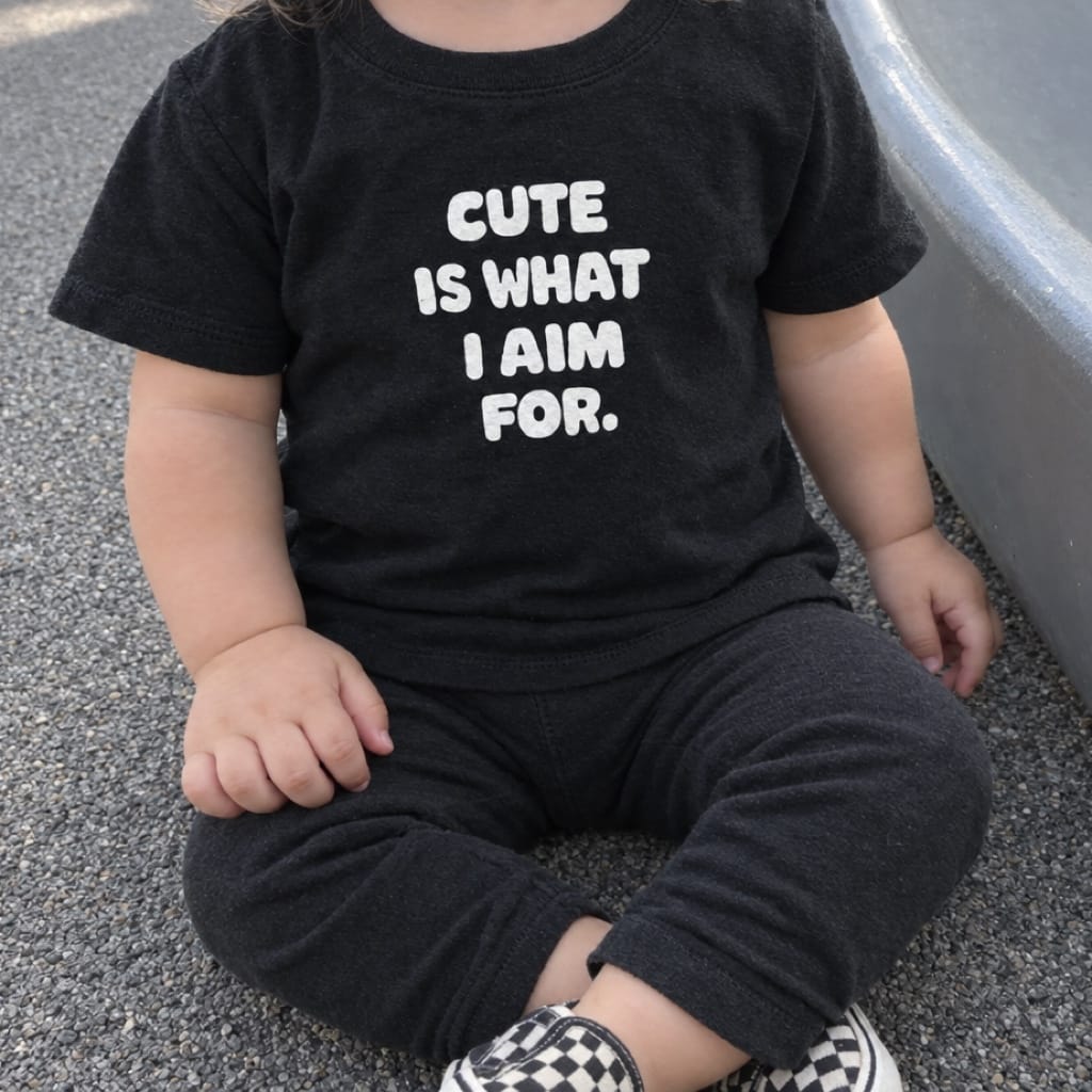 Cute Is What I Aim For - Infant Tee