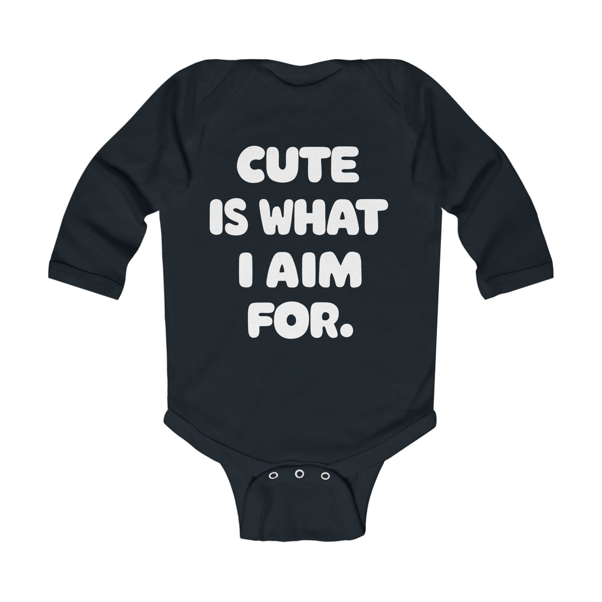 Cute Is What I Aim For - Long Sleeve Onesie CA Black / NB (0-3M)