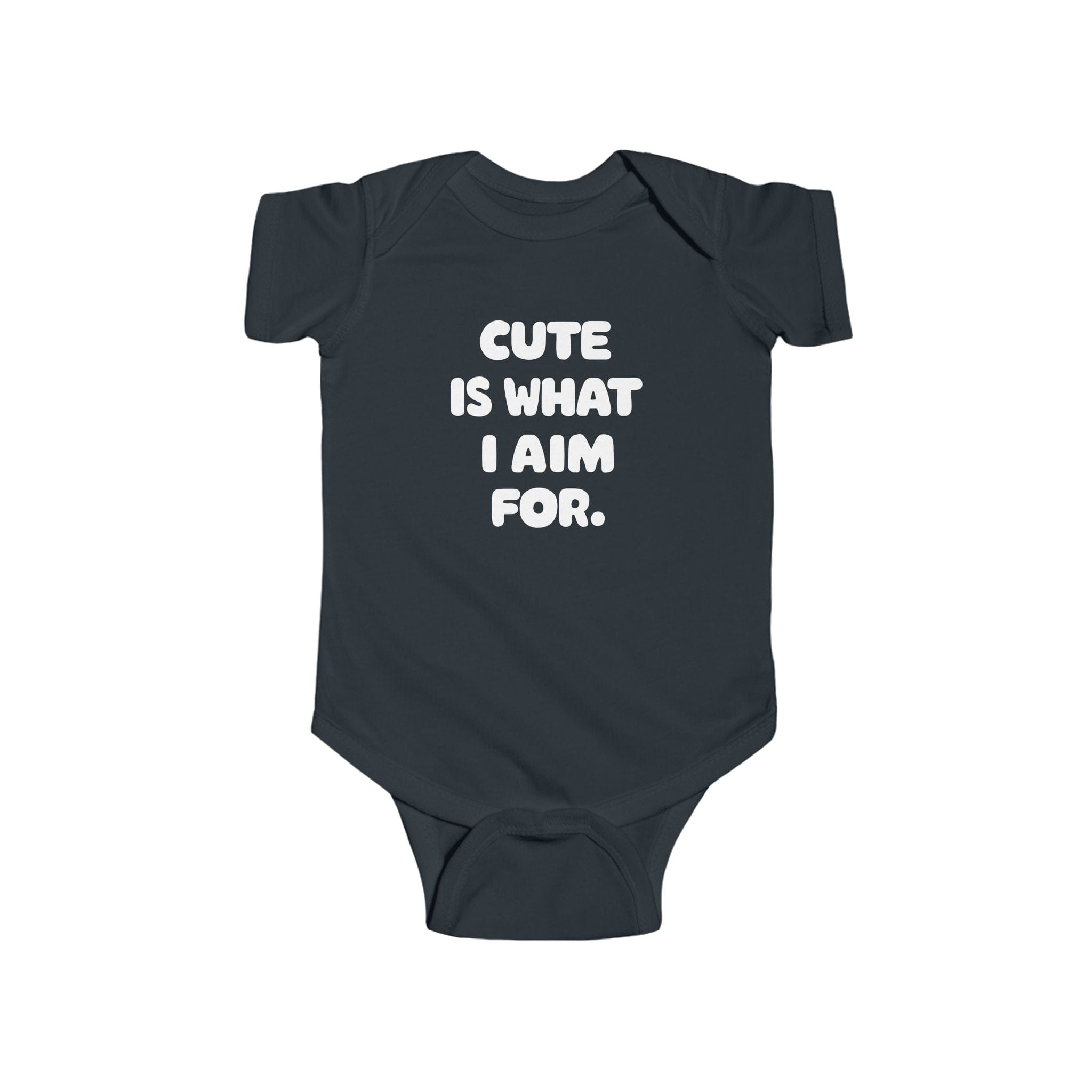 Cute Is What I Aim For - Onesie Black / NB (0-3M)