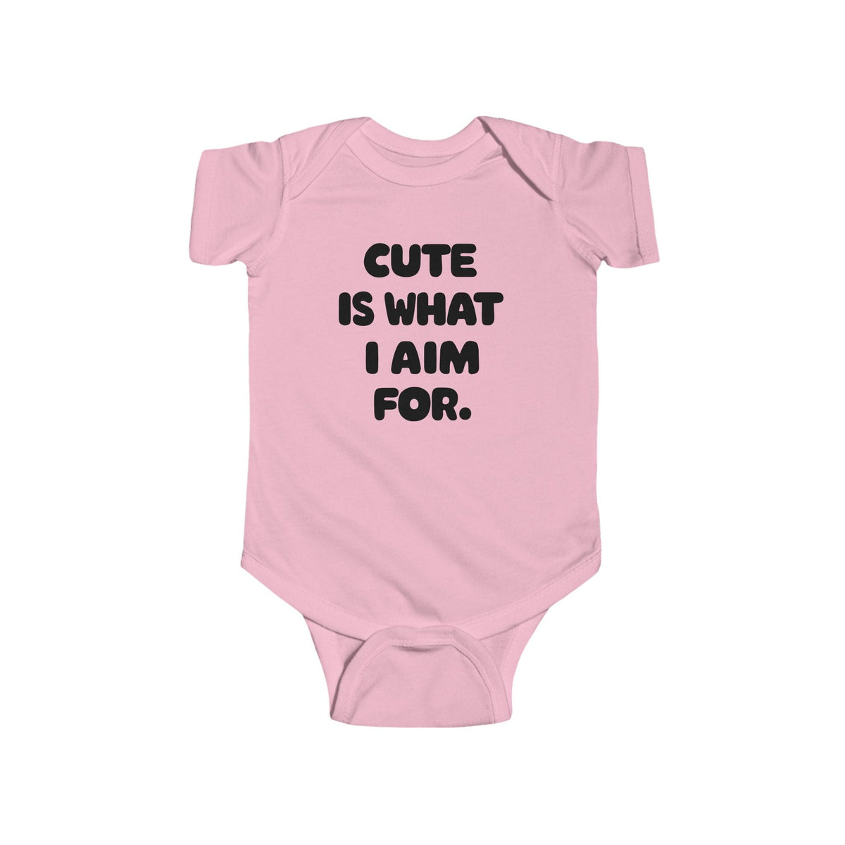 Cute Is What I Aim For - Onesie CA Pink / NB (0-3M)