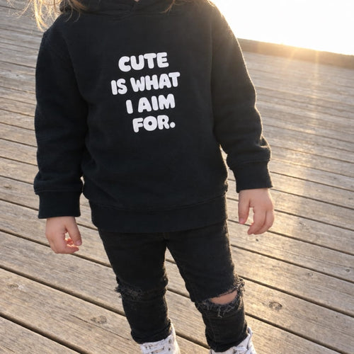 Cute Is What I Aim For Toddler Hoodie