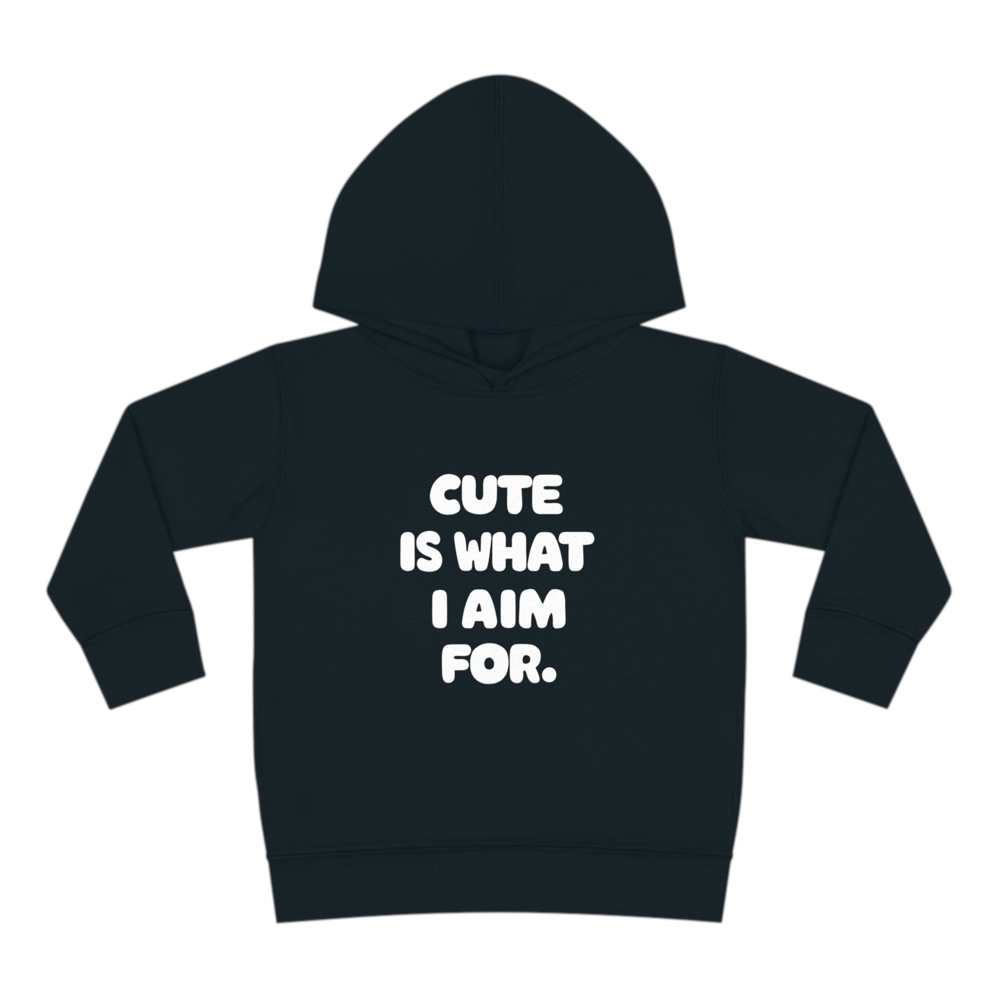 Cute Is What I Aim For Toddler Hoodie Black / 2T
