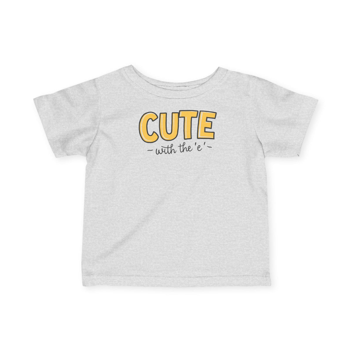 Cute with the E - Infant Tee CA Heather / 6M