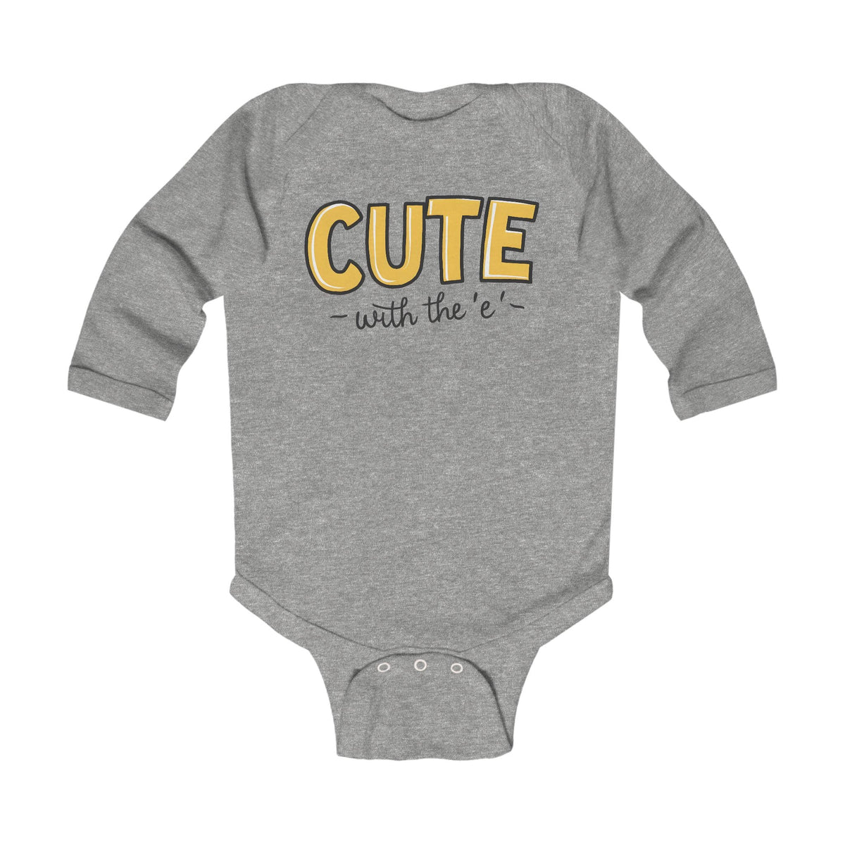 Cute with the E - Long Sleeve Onesie CA Heather / NB (0-3M)