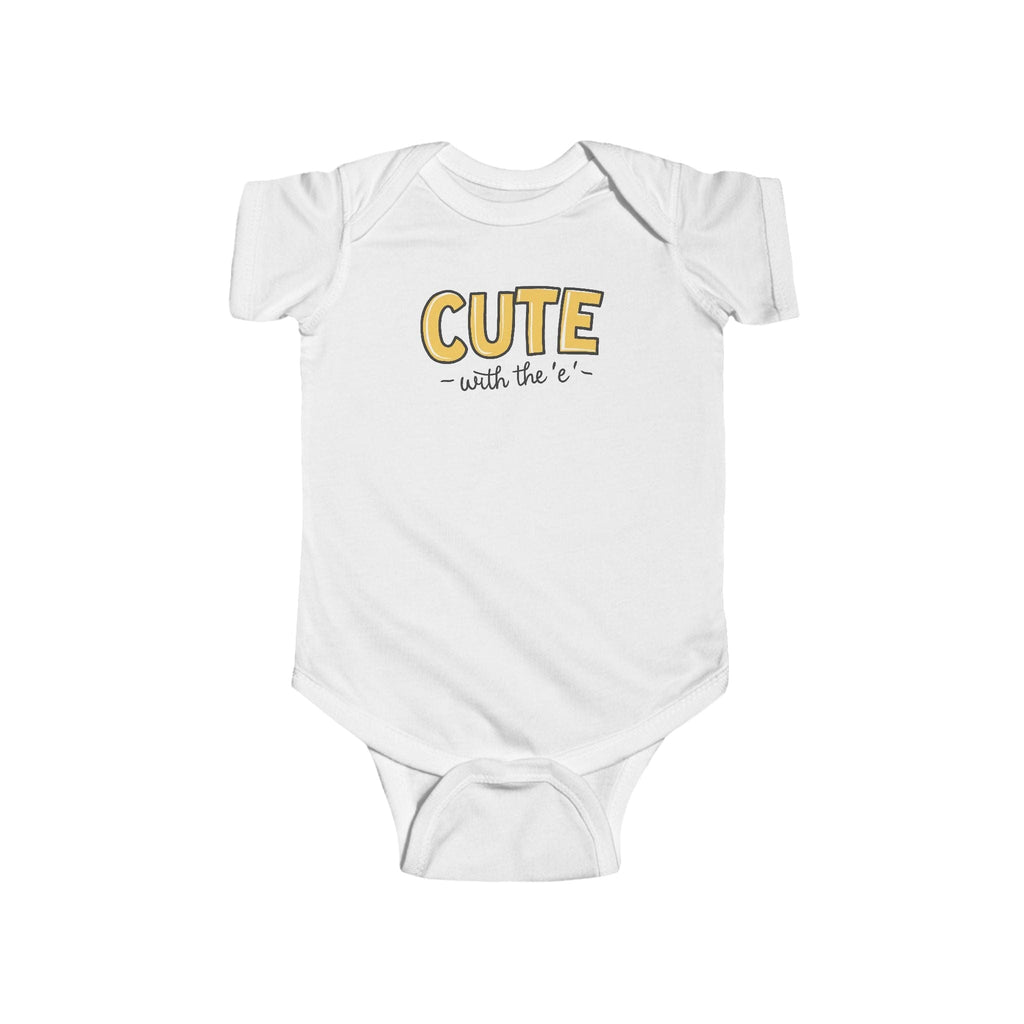 Cute with the E - Onesie White / NB (0-3M)