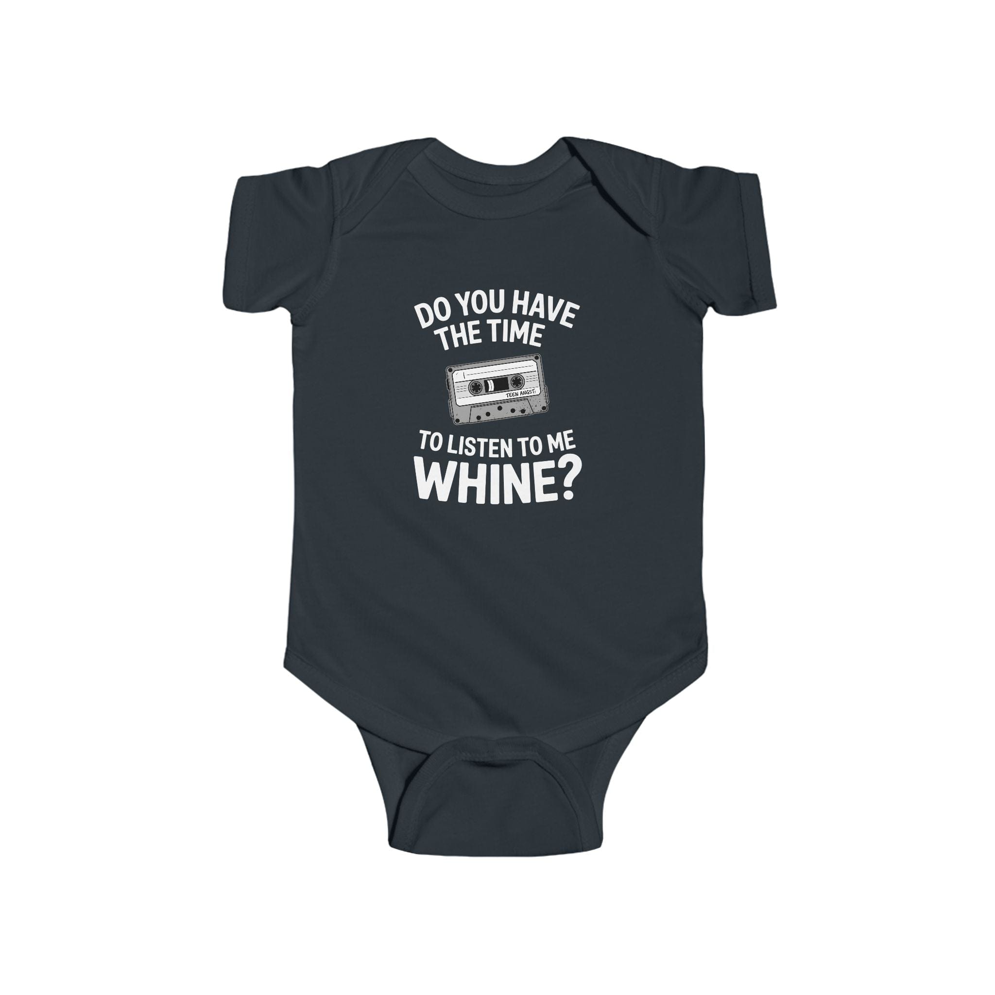 Do You Have The Time To Listen To Me Whine - Onesie Black / NB (0-3M)