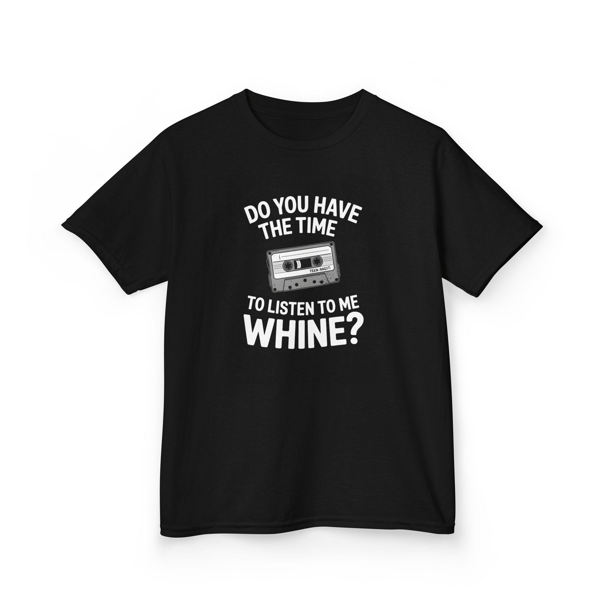 Do You Have The Time To Listen To Me Whine - Youth Tee Black / XS