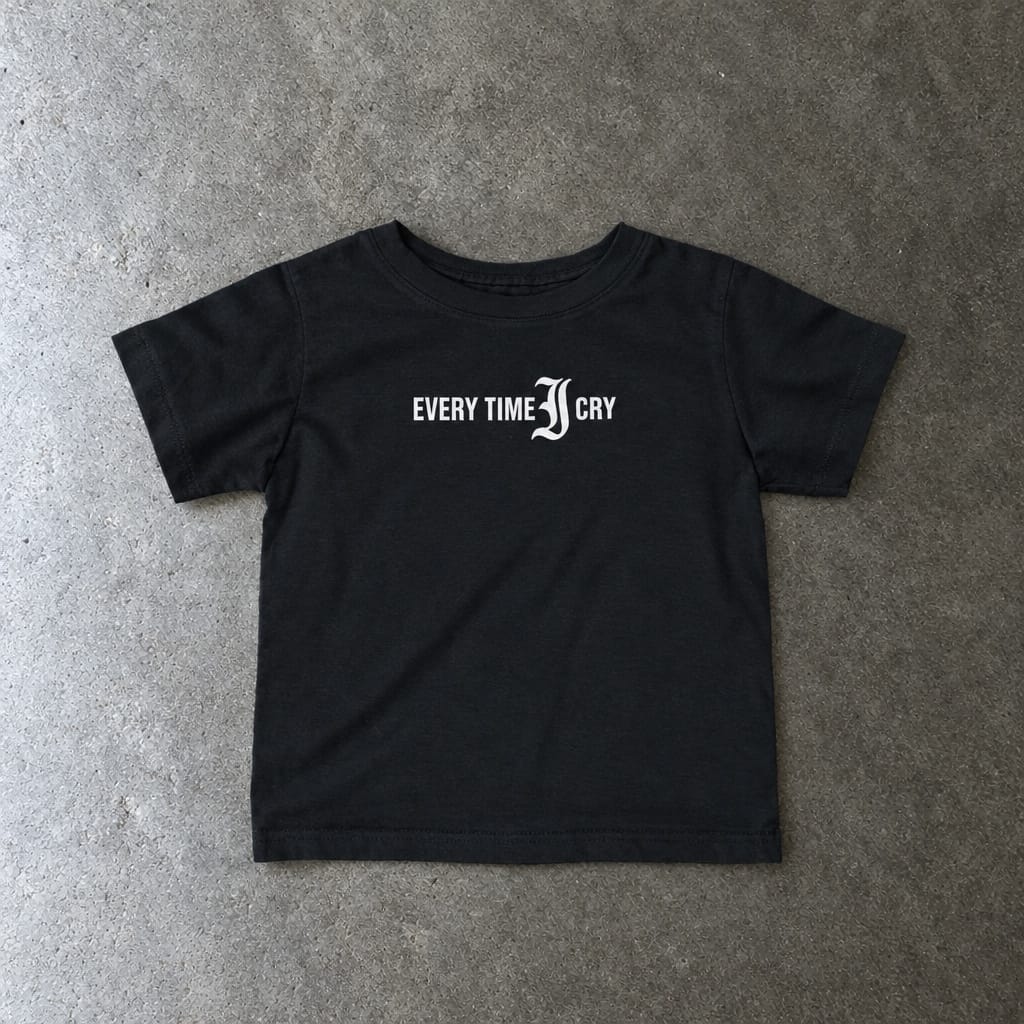 Every Time I Cry - Infant Tee Black / 6M