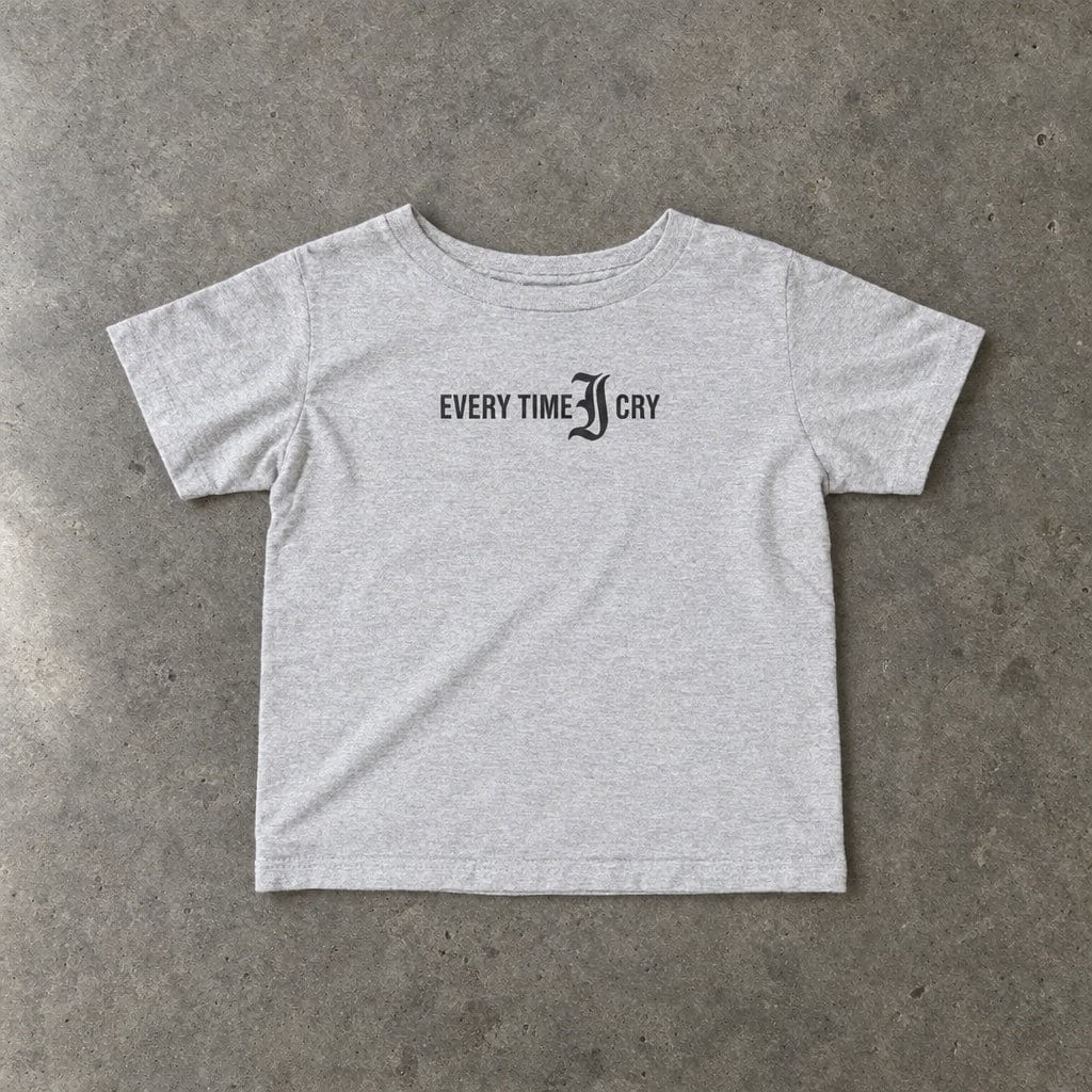 Every Time I Cry - Infant Tee CA Heather / 6M