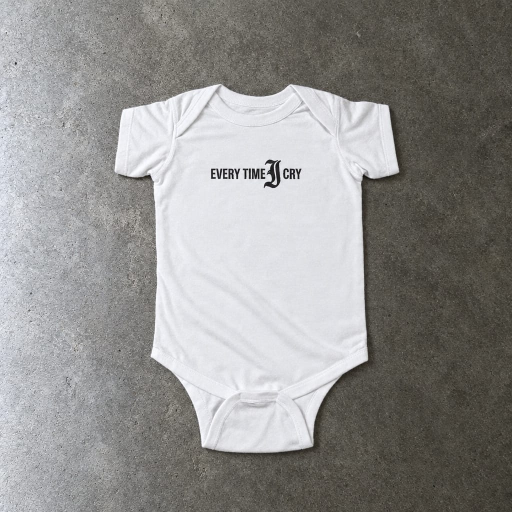 Every Time I Cry onesie in white, laid flat