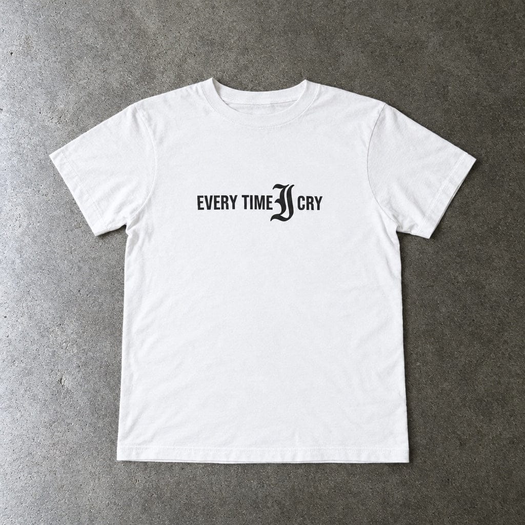 Every Time I Cry - Toddler Tee CA White / 2T