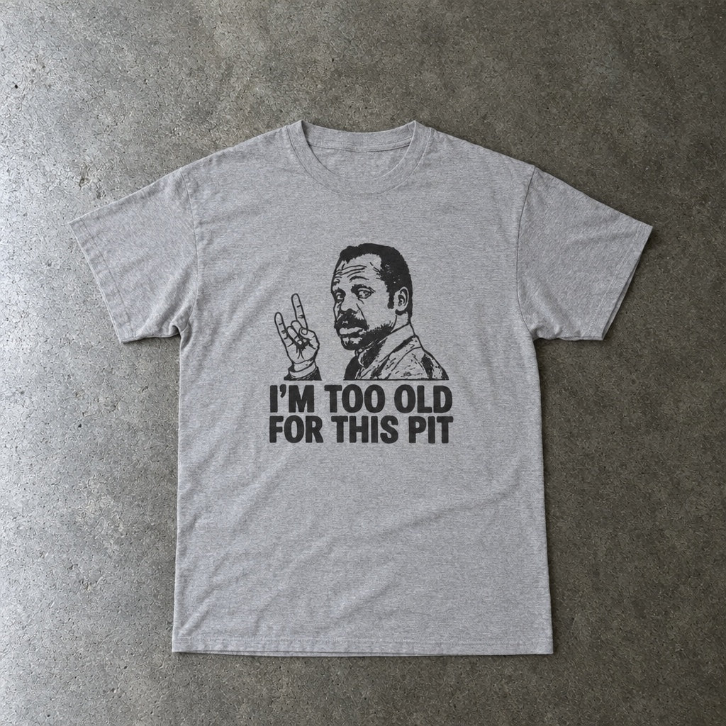 I'm Too Old For This Pit Danny Tee toddler tee in sport grey, laid flat