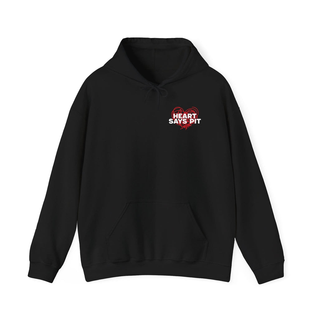 Heart Says Pit Back Says Balcony Hoodie