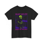 Heart Says Pit, Knees Say Balcony Neon Edition Tee Black / S