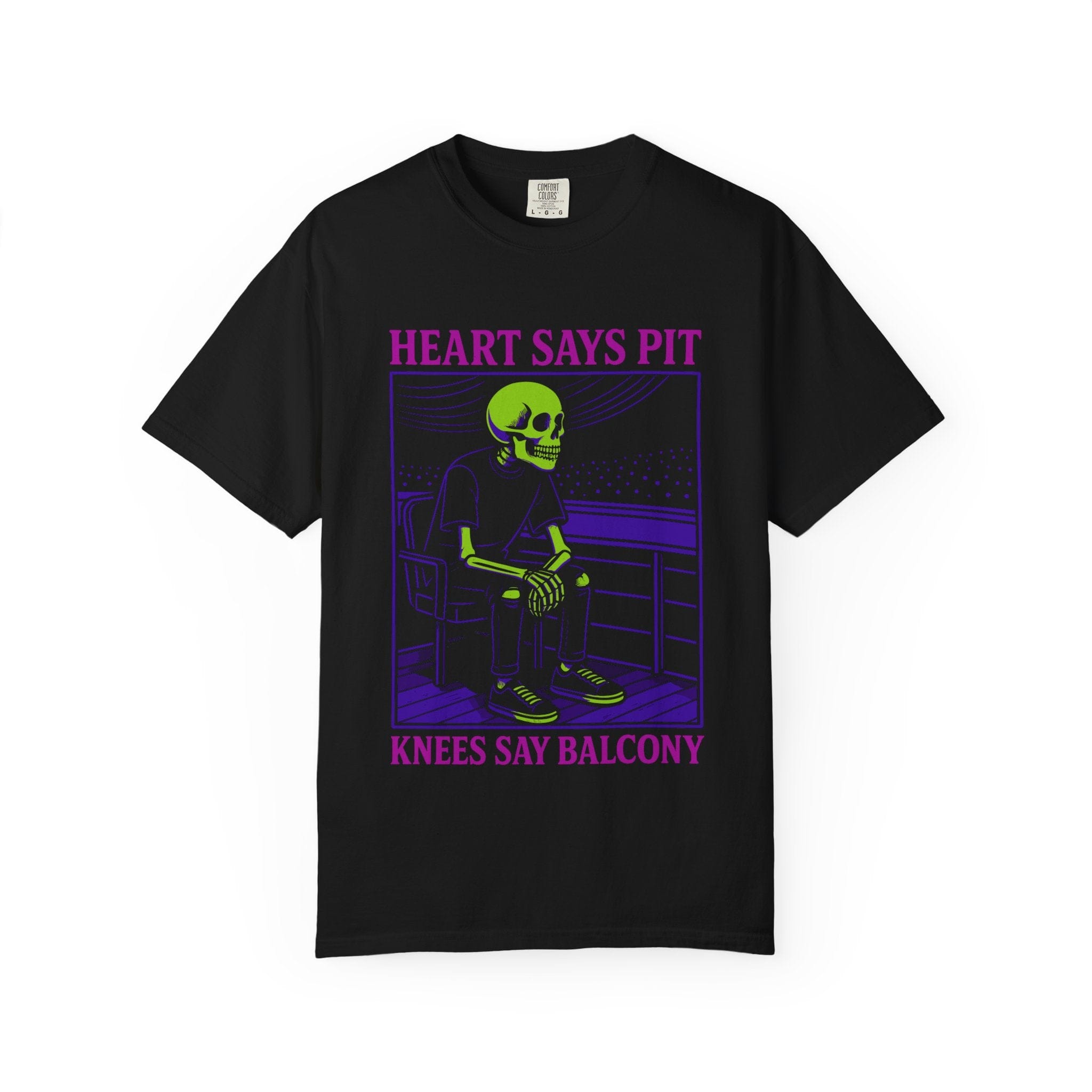 Heart Says Pit, Knees Say Balcony Neon Edition Tee on Comfort Colors