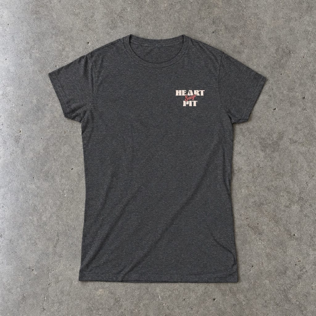 Heart Says Pit, Knees Say Sit - Women's Tee