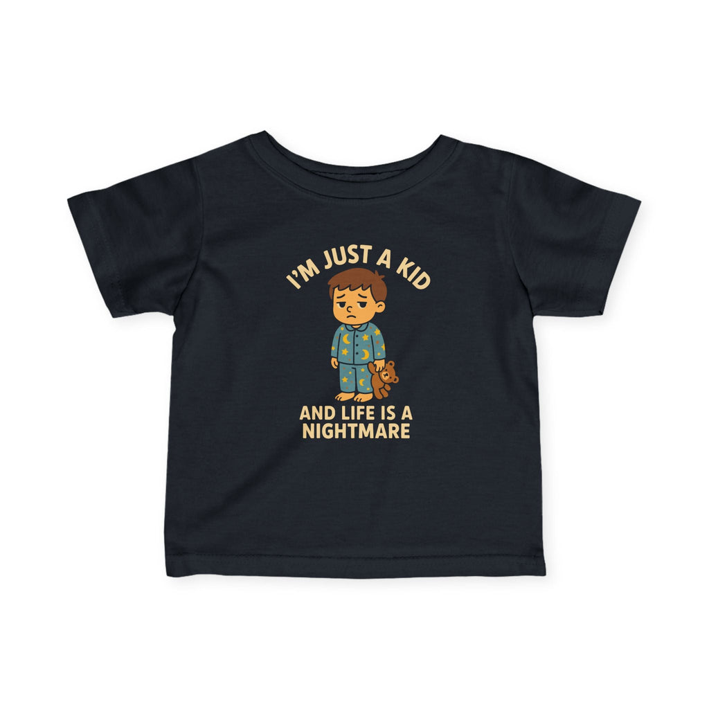 I'm Just A Kid - Infant Tee Black / 6M