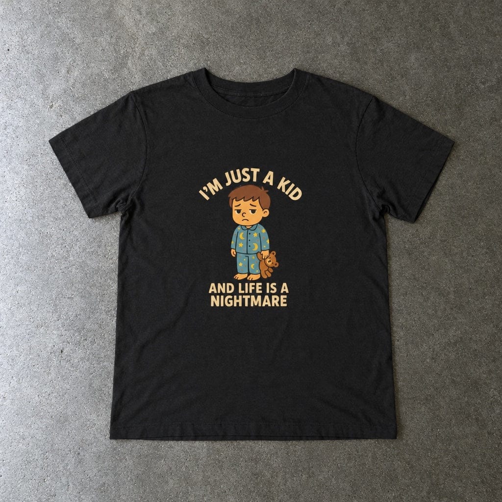 I'm Just A Kid - Toddler Tee CA Black / 2T