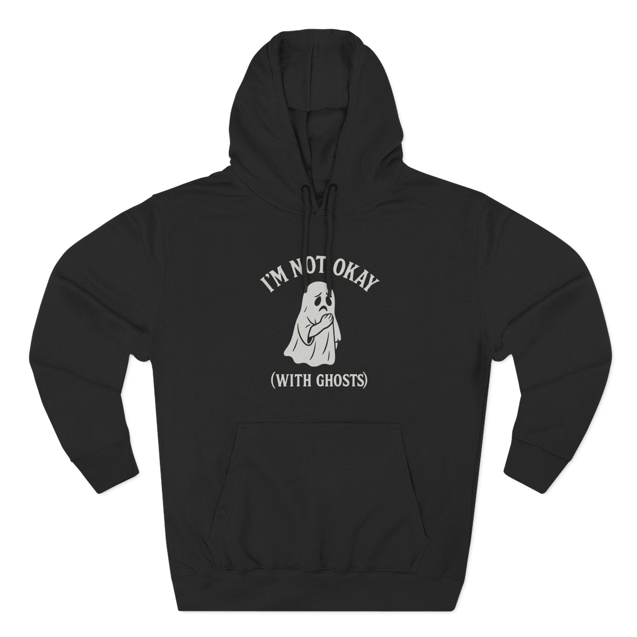 I'm Not Okay (With Ghosts) Adult Hoodie XS / Black