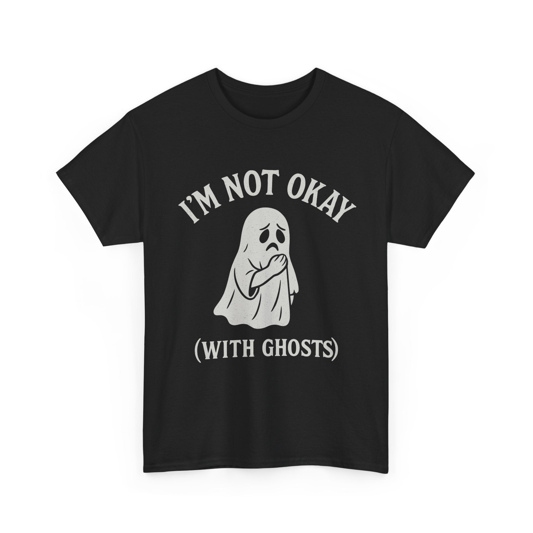 I'm Not Okay (With Ghosts) Adult Tee Black / S