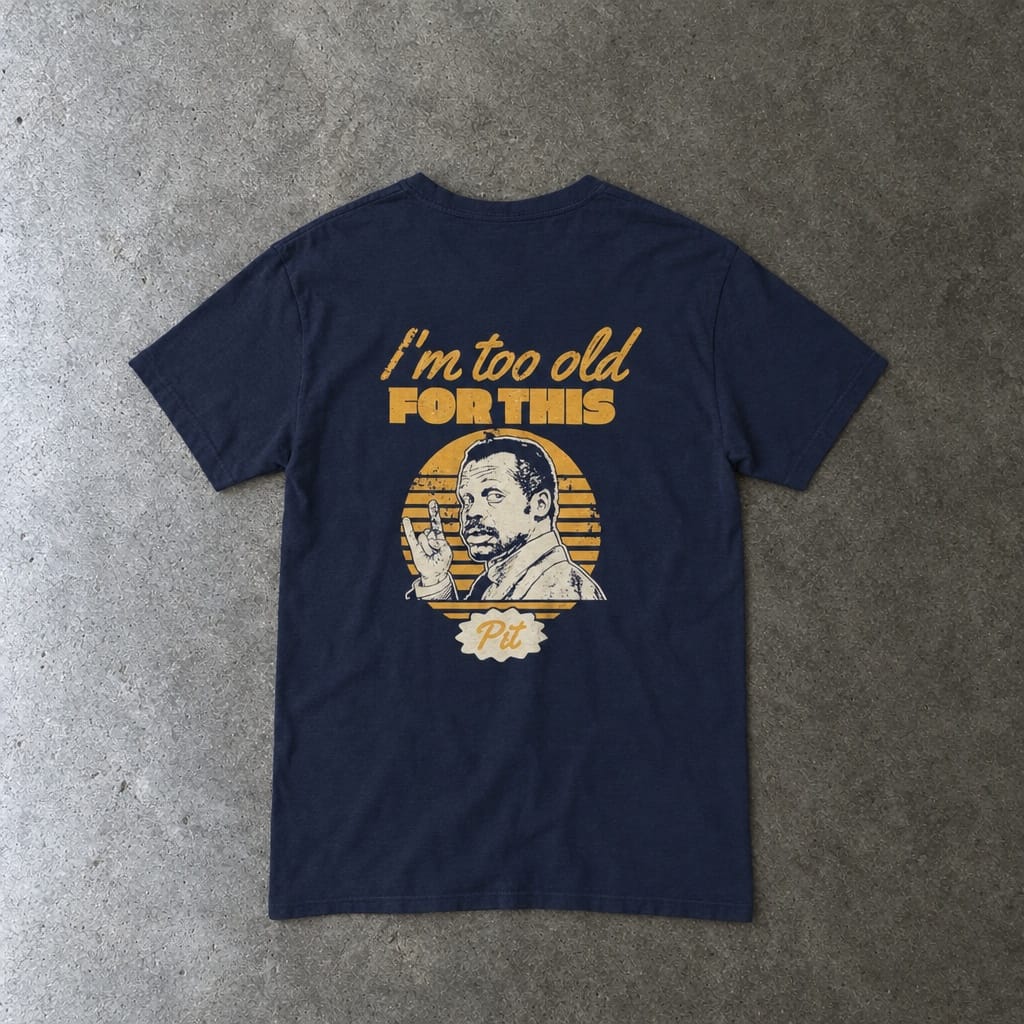 I'm Too Old For This Pit Danny Tee Navy / S