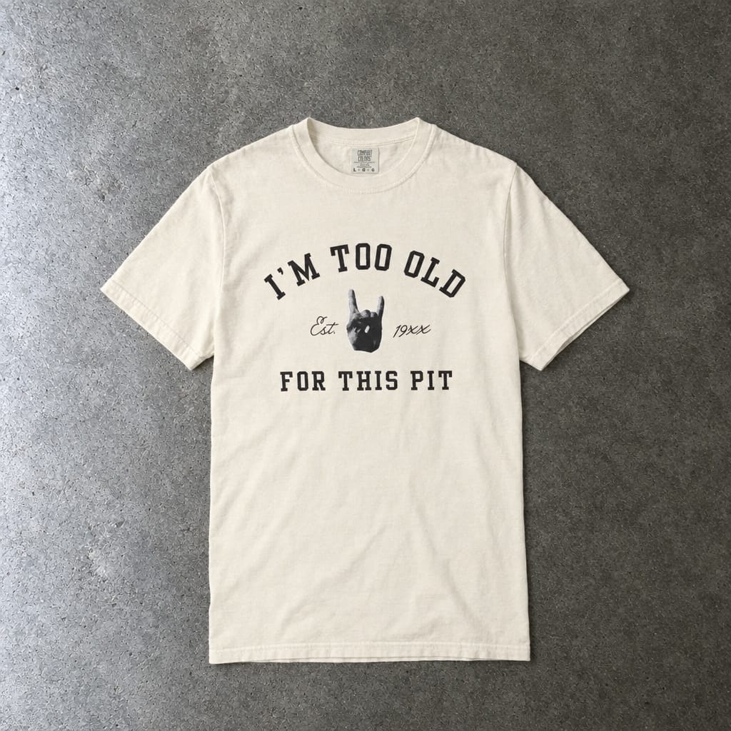 I'm Too Old For This Pit Varsity Tee on Comfort Colors Ivory / S