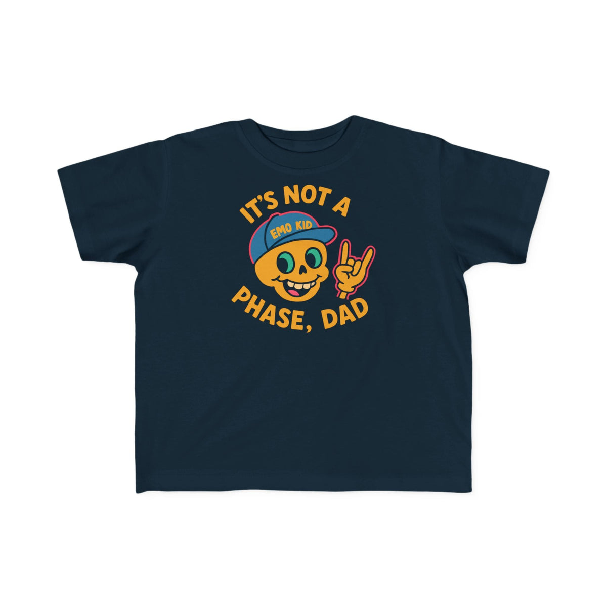 It's Not A Phase, Dad - Toddler Tee CA Navy / 2T
