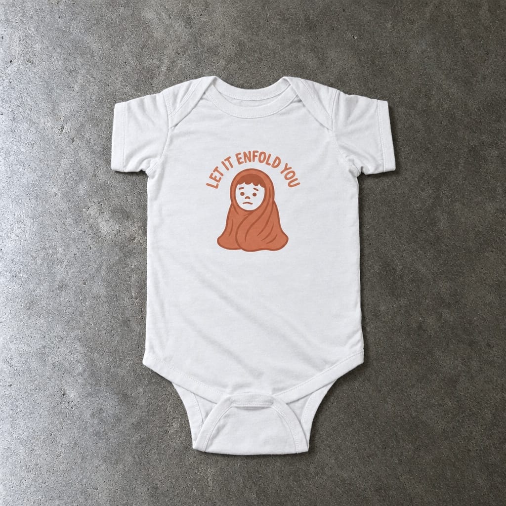 Let It Enfold You - Onesie White / NB (0-3M)