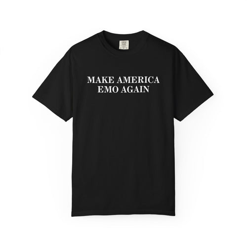 Make America Emo Again Tee on Comfort Colors Black / S