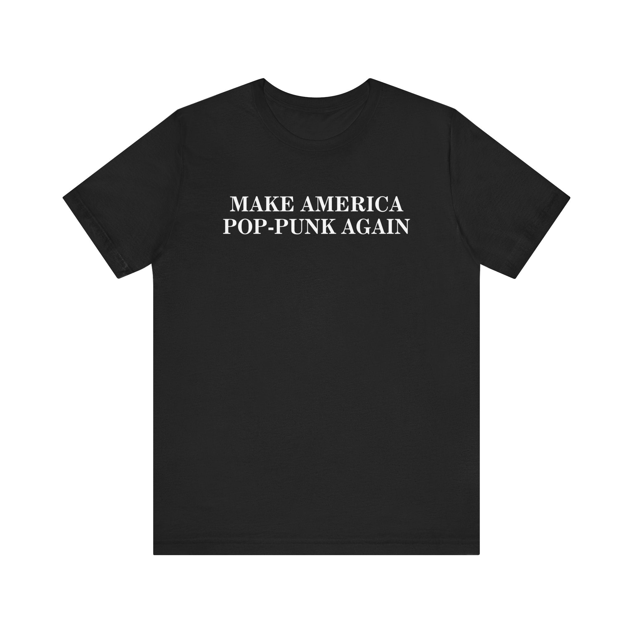 Make America Pop-Punk Again Tee Black / S