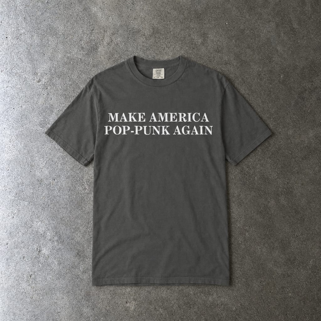 Make America Pop-Punk Again Tee on Comfort Colors Pepper / S