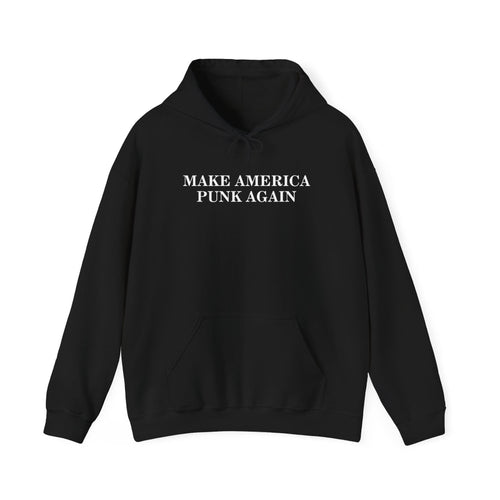 Make America Punk Again Hoodie S / Black