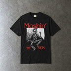 Moshin' Since the 90s Tee on Comfort Colors Black / S